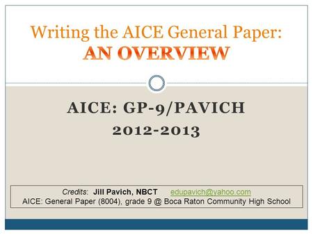 Writing the AICE General Paper: AN OVERVIEW