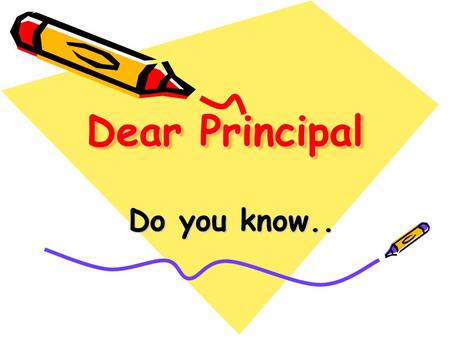 Dear Principal Do you know.. How School Libraries Help Students Achieve? Strong School Library Media Programs make a difference in Achievement Based.