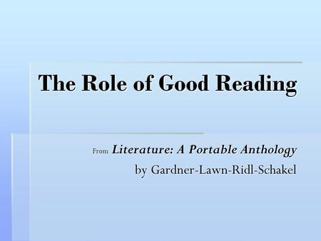 The Role of Good Reading