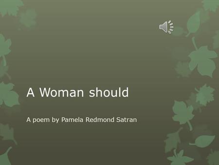 A poem by Pamela Redmond Satran
