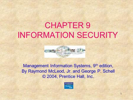 CHAPTER 9 INFORMATION SECURITY