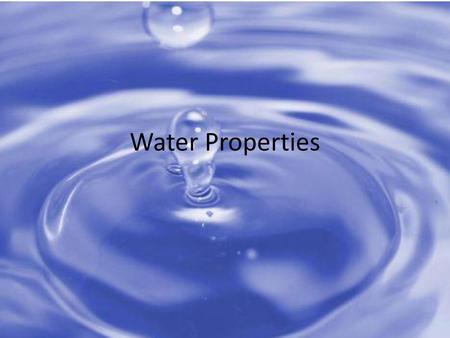 Water Properties.