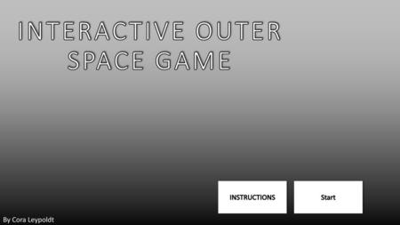 INTERACTIVE OUTER SPACE GAME