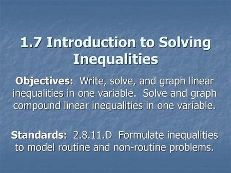 1.7 Introduction to Solving Inequalities