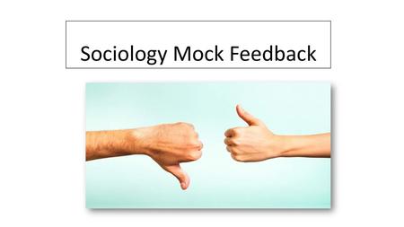 Sociology Mock Feedback