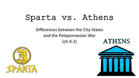 Differences between the City-States and the Peloponnesian War (ch.9-2)