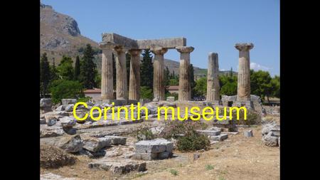 Corinth museum.