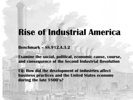 Rise of Industrial America Benchmark – SS A. 3
