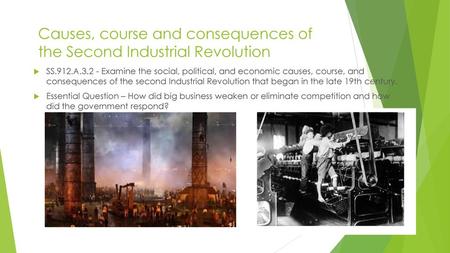 Causes, course and consequences of the Second Industrial Revolution