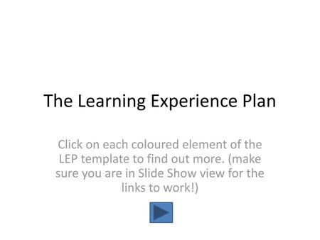 The Learning Experience Plan