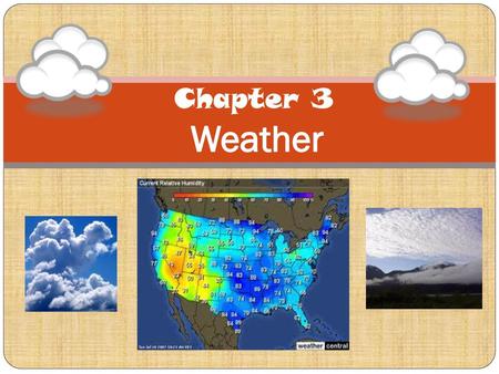 Chapter 3 Weather.