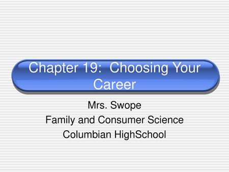 Chapter 19: Choosing Your Career