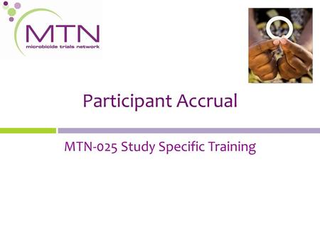 MTN-025 Study Specific Training