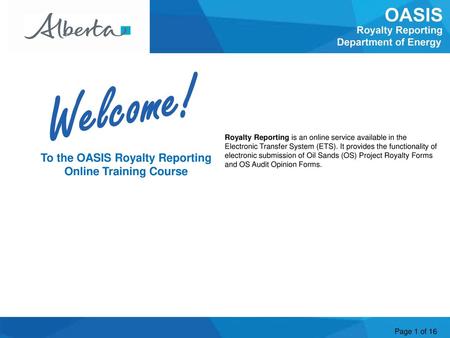To the OASIS Royalty Reporting Online Training Course