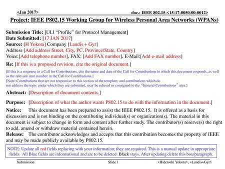  Project: IEEE P802.15 Working Group for Wireless Personal Area Networks (WPANs) Submission Title: [ULI “Profile” for Protocol Management] Date.