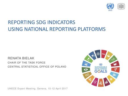 REPORTING SDG INDICATORS USING NATIONAL REPORTING PLATFORMS