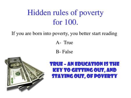 Hidden rules of poverty for 100.