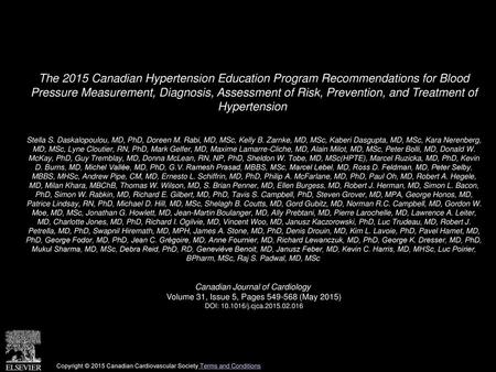 The 2015 Canadian Hypertension Education Program Recommendations for Blood Pressure Measurement, Diagnosis, Assessment of Risk, Prevention, and Treatment.
