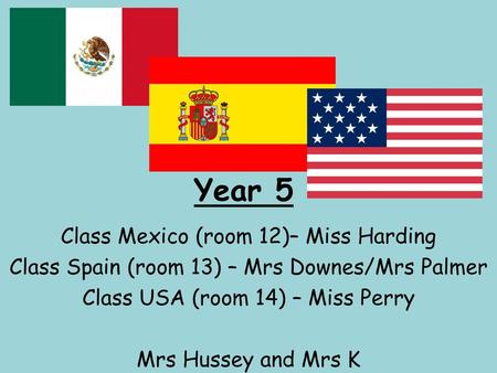 Year 5 Class Mexico (room 12)– Miss Harding