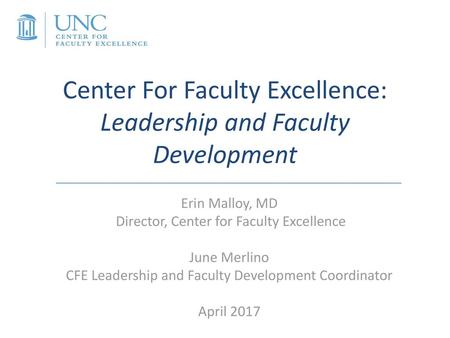 Center For Faculty Excellence: Leadership and Faculty Development