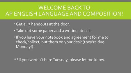 Welcome Back to AP English Language and Composition!