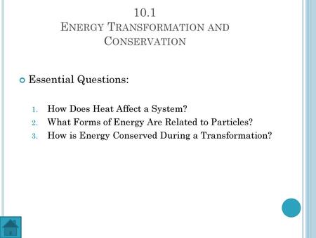 10.1 Energy Transformation and Conservation