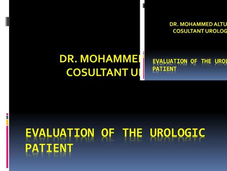 Evaluation of the Urologic Patient