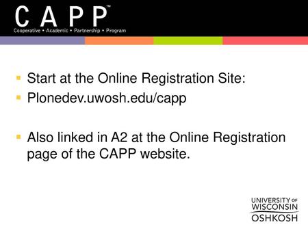 Start at the Online Registration Site:
