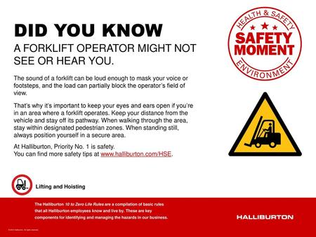 DID YOU KNOW A FORKLIFT OPERATOR MIGHT NOT SEE OR HEAR YOU.