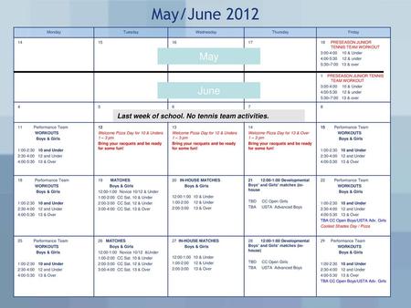 May/June 2012 Monday Tuesday Wednesday Thursday Friday 14 15 16 17