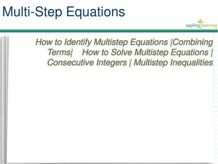 Multi-Step Equations How to Identify Multistep Equations |Combining Terms| How to Solve Multistep Equations | Consecutive Integers.