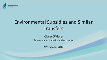 Environmental Subsidies and Similar Transfers