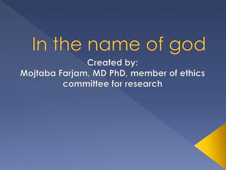 Mojtaba Farjam, MD PhD, member of ethics committee for research