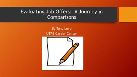 Evaluating Job Offers: A Journey in Comparisons