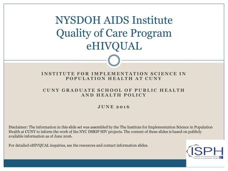 NYSDOH AIDS Institute Quality of Care Program eHIVQUAL