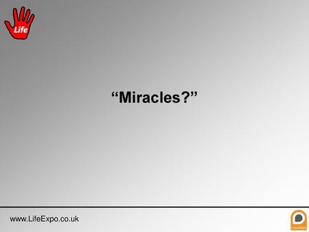“Miracles?” Slide 1   Our Lord challenged believers and unbelievers as to who he was. He asked the Pharisees (Matthew 22) and his disciples (Matthew 16).