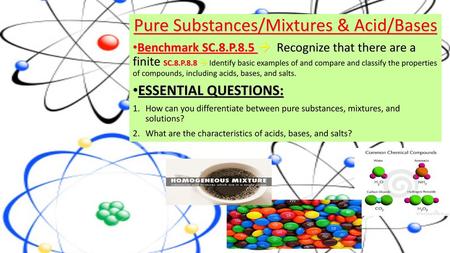 Pure Substances/Mixtures & Acid/Bases