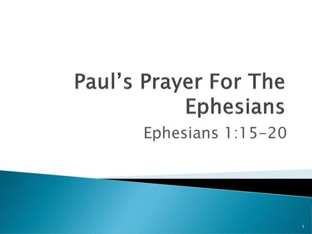Paul’s Prayer For The Ephesians