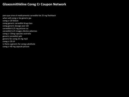 Glaxosmithkline Coreg Cr Coupon Network
