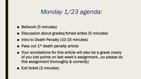 Monday 1/23 agenda: Bellwork (5 minutes)