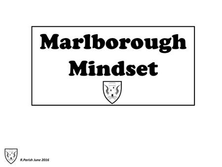 Marlborough Mindset R.Parish June 2016.