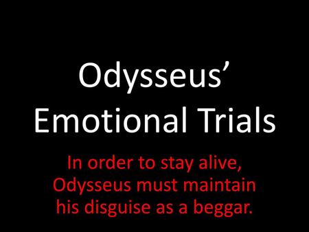 Odysseus’ Emotional Trials
