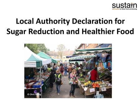 Local Authority Declaration for Sugar Reduction and Healthier Food