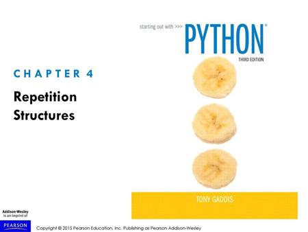 Topics Introduction to Repetition Structures