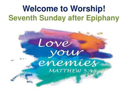 Seventh Sunday after Epiphany