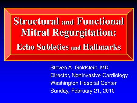 Structural and Functional Mitral Regurgitation: