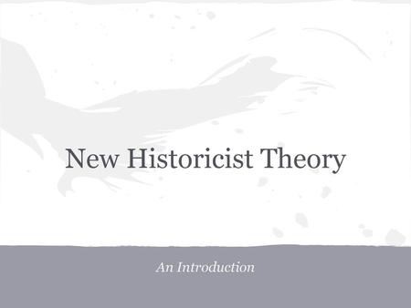New Historicist Theory
