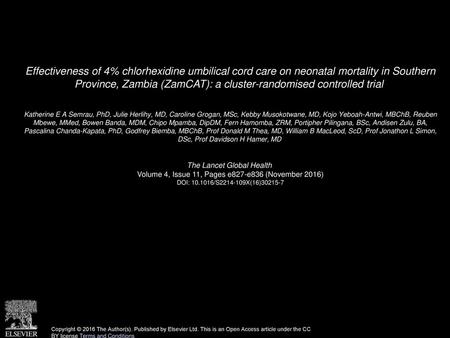 Effectiveness of 4% chlorhexidine umbilical cord care on neonatal mortality in Southern Province, Zambia (ZamCAT): a cluster-randomised controlled trial 