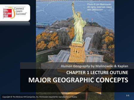 Chapter 1 LECTURE OUTLINE MAJOR GEOGRAPHIC CONCEPTS