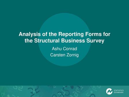 Analysis of the Reporting Forms for the Structural Business Survey